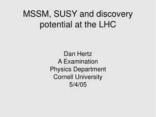 MSSM, SUSY and discovery potential at the LHC