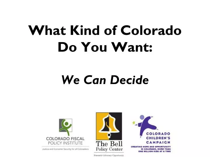 what kind of colorado do you want we can decide