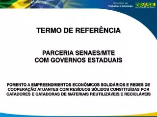 TERMO DE REFERÊNCIA PARCERIA SENAES/MTE COM GOVERNOS ESTADUAIS