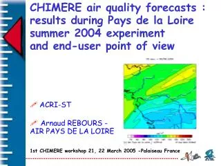 CHIMERE air quality forecasts : results during Pays de la Loire summer 2004 experiment