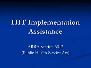 HIT Implementation Assistance