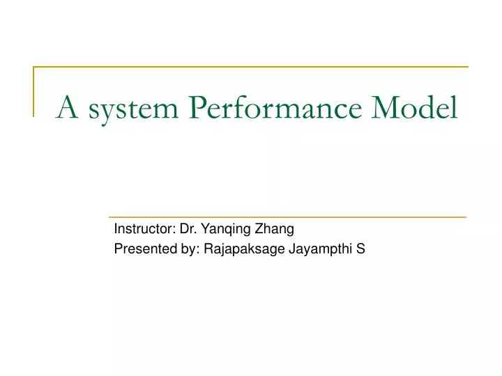 a system performance model