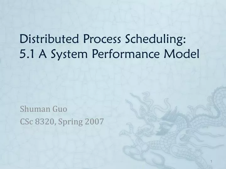 distributed process scheduling 5 1 a system performance model