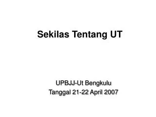 sekilas tentang ut