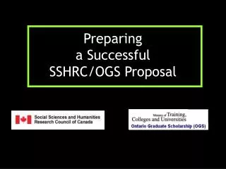 Preparing a Successful SSHRC/OGS Proposal