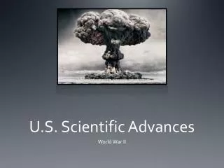 U.S. Scientific Advances