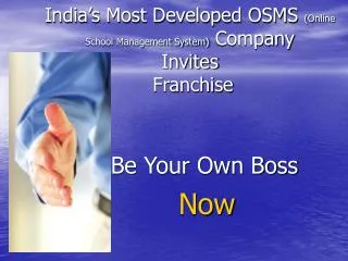 India’s Most Developed OSMS (Online School Management System) Company Invites Franchise