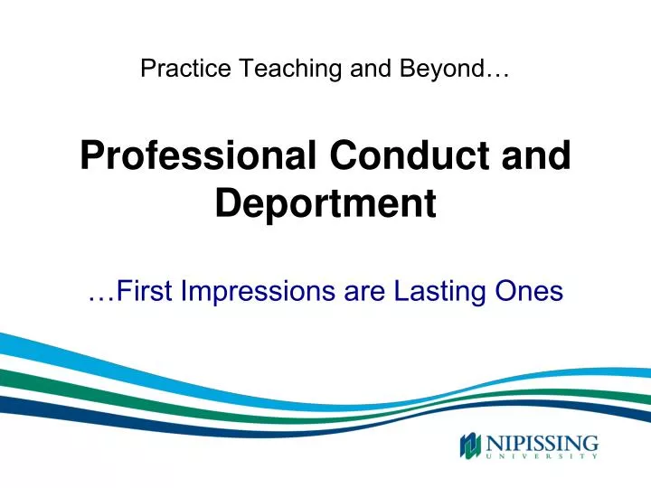 practice teaching and beyond professional conduct and deportment