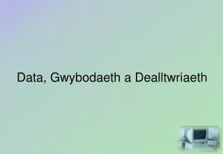 data gwybodaeth a dealltwriaeth