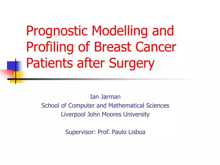 prognostic modelling and profiling of breast cancer patients after surgery