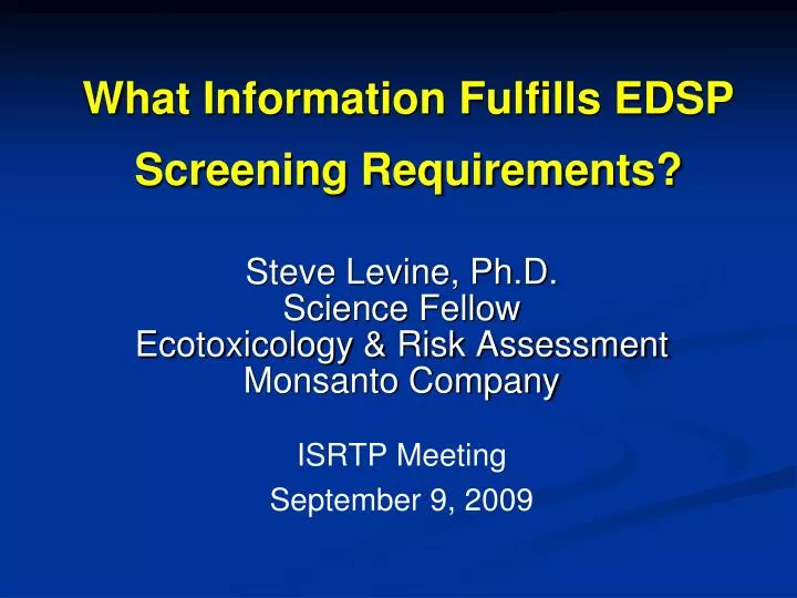 what information fulfills edsp screening requirements
