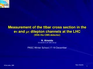 Measurement of the ttbar cross section in the e t and mt dilepton chan nels at the LHC