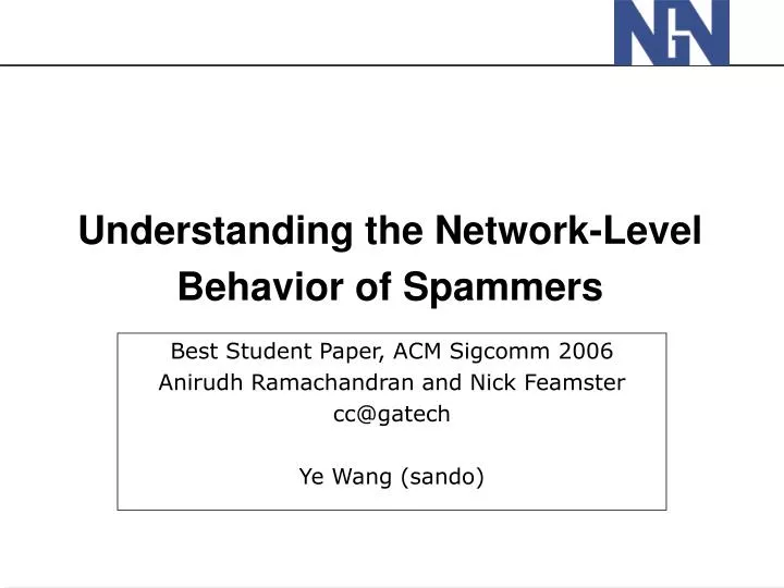best student paper acm sigcomm 2006 anirudh ramachandran and nick feamster cc@gatech ye wang sando