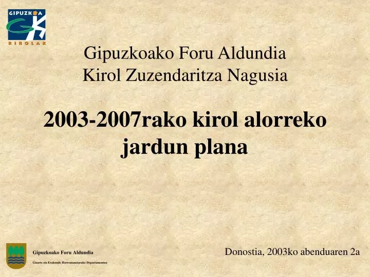 gipuzkoako foru aldundia kirol zuzendaritza nagusia 2003 2007rako kirol alorreko jardun plana