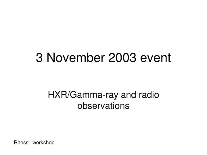 3 november 2003 event