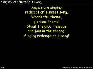 Singing Redemption's Song!