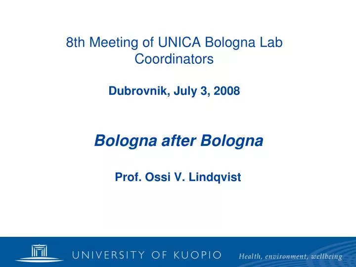 8th meeting of unica bologna lab coordinators dubrovnik july 3 2008