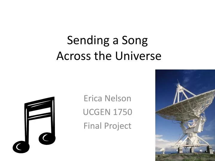 sending a song across the universe