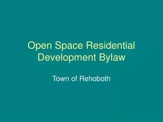 Open Space Residential Development Bylaw