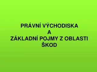 pr vn v chodiska a z kladn pojmy z oblasti kod