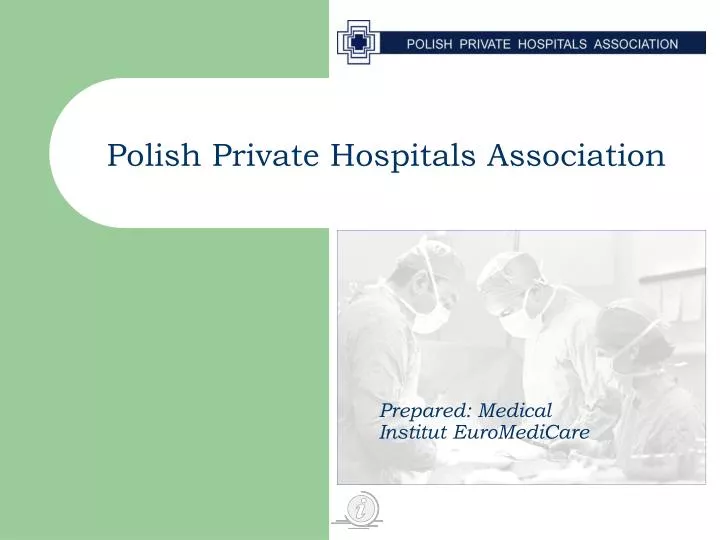 polish private hospitals association