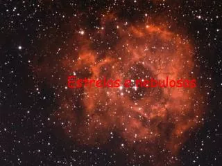 estrelas e nebulosas
