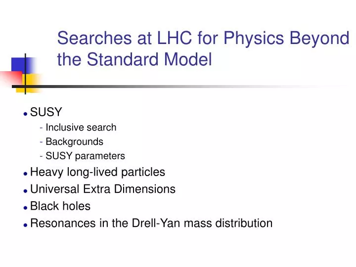 searches at lhc for physics beyond the standard model