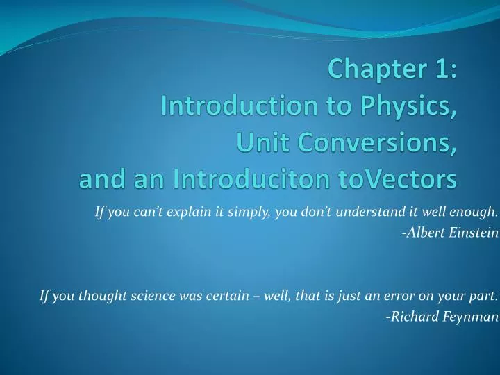chapter 1 introduction to physics unit conversions and an introduciton tovectors