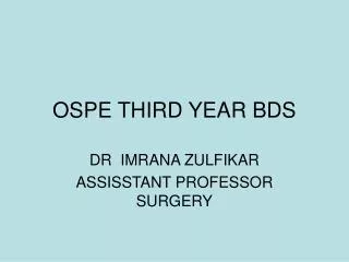 OSPE THIRD YEAR BDS