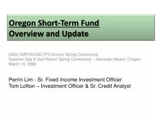Oregon Short-Term Fund Overview and Update