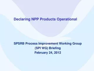 Declaring NPP Products Operational