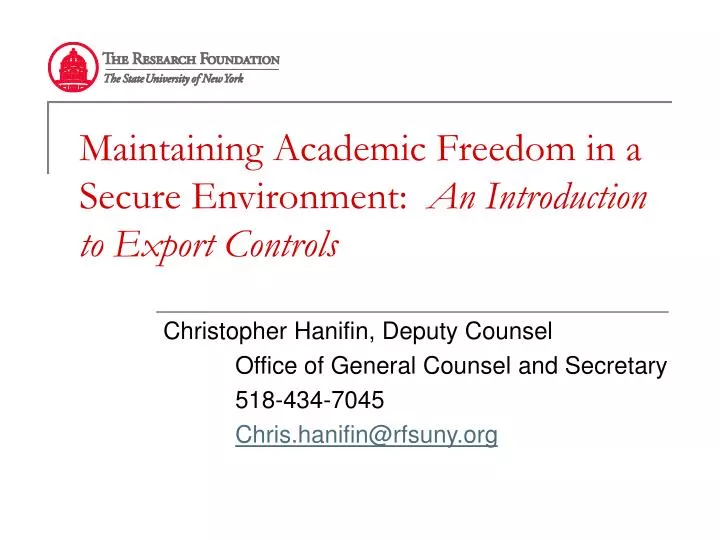 maintaining academic freedom in a secure environment an introduction to export controls