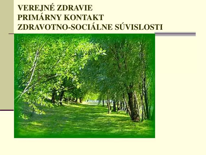 verejn zdravie prim rny kontakt zdravotno soci lne s vislosti