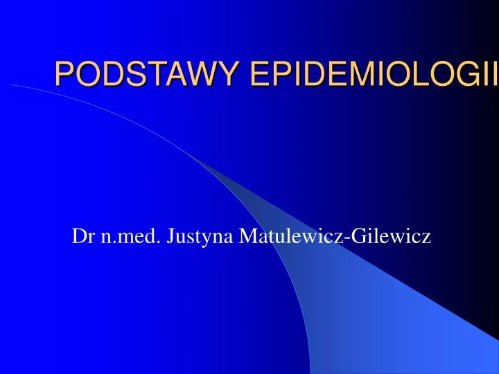 podstawy epidemiologii