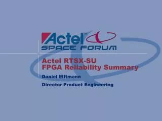 Actel RTSX-SU FPGA Reliability Summary