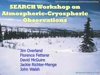 SEARCH Workshop on Atmospheric-Cryospheric Observations