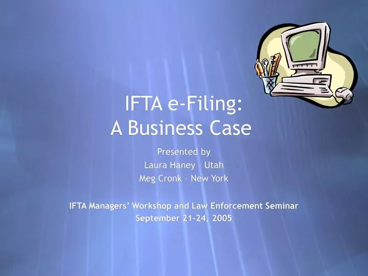 ifta e filing a business case