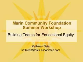 Marin Community Foundation Summer Workshop