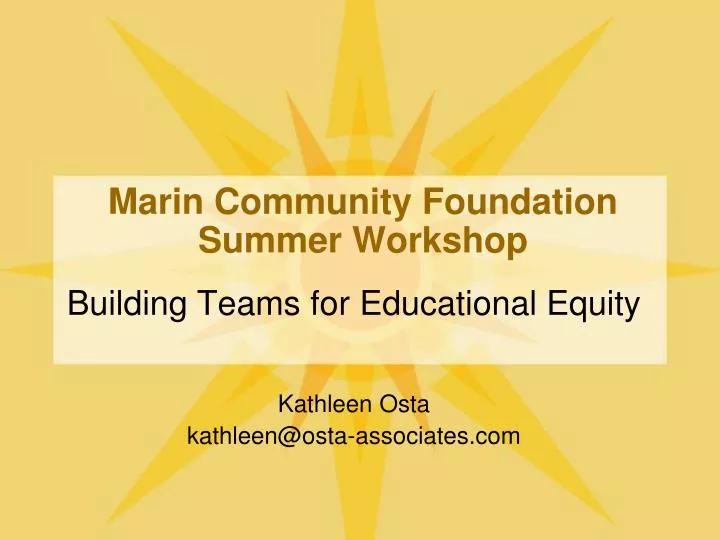 marin community foundation summer workshop