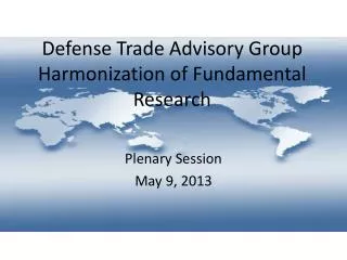 Defense Trade Advisory Group Harmonization of Fundamental Research