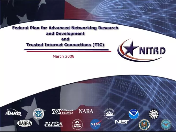 federal plan for advanced networking research and development and trusted internet connections tic