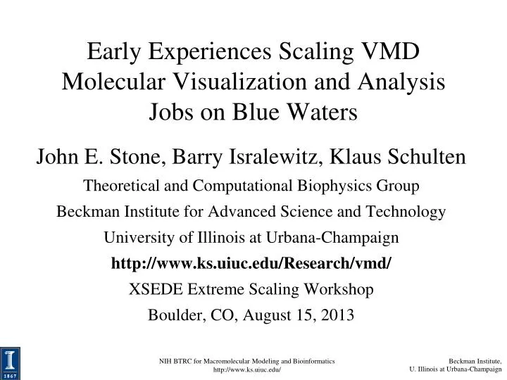 early experiences scaling vmd molecular visualization and analysis jobs on blue waters