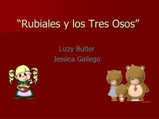 rubiales y los tres osos