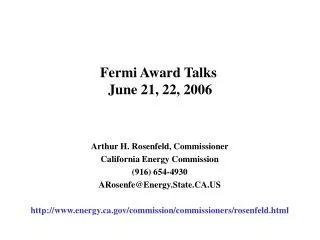 Fermi Award Talks June 21, 22, 2006