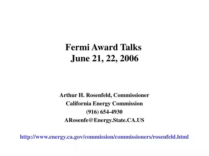 fermi award talks june 21 22 2006