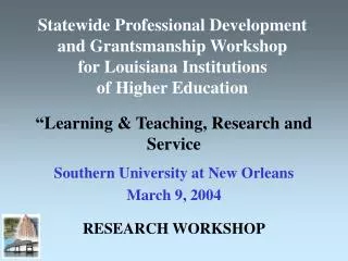 Statewide Professional Development and Grantsmanship Workshop for Louisiana Institutions