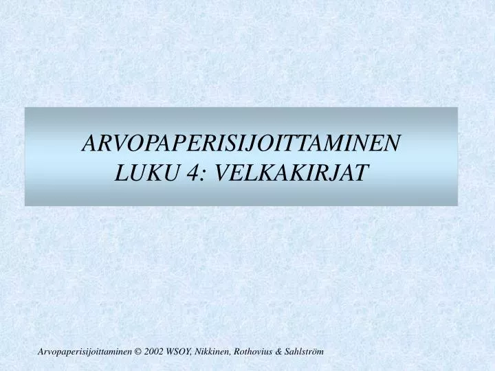 arvopaperisijoittaminen luku 4 velkakirjat