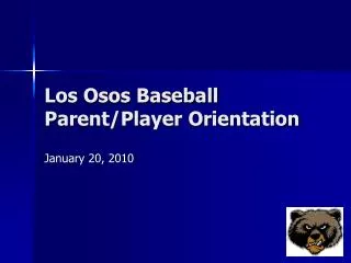 Los Osos Baseball Parent/Player Orientation