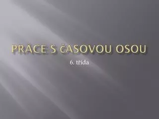 pr ce s asovou osou