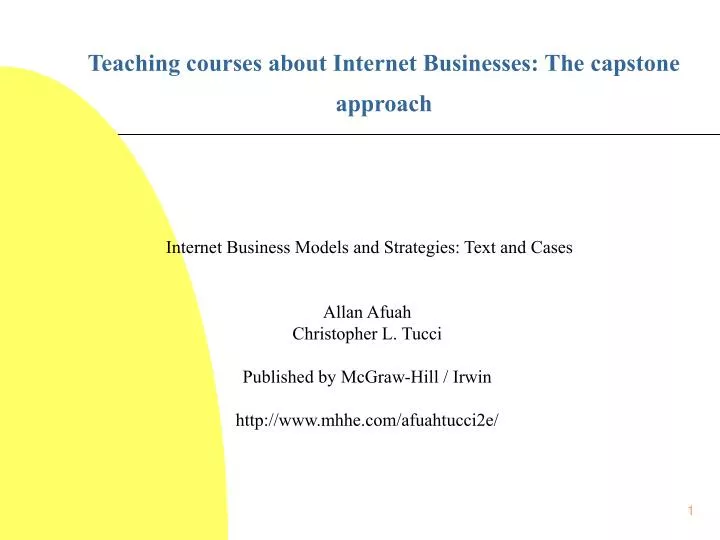 teaching courses about internet businesses the capstone approach